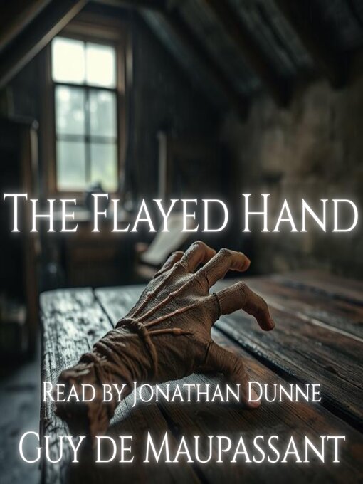 Title details for The Flayed Hand by Guy de Maupassant - Wait list